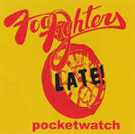FOO FIGHTERS - POCKETWATCH