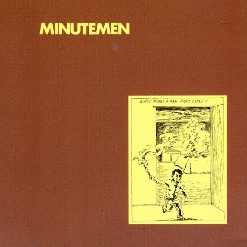 MINUTEMEN - WHAT MAKES A MAN