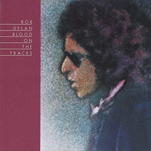 BOB DYLAN - BLOOD ON THE TRACKS