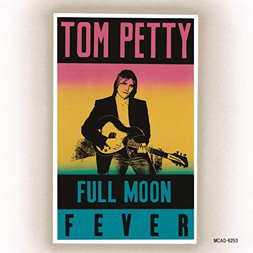 TOM PETTY - FULL MOON FEVER