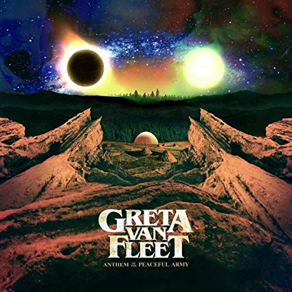 GRETA VAN FLEET - ANTHEM OF PEACEFUL ARMY