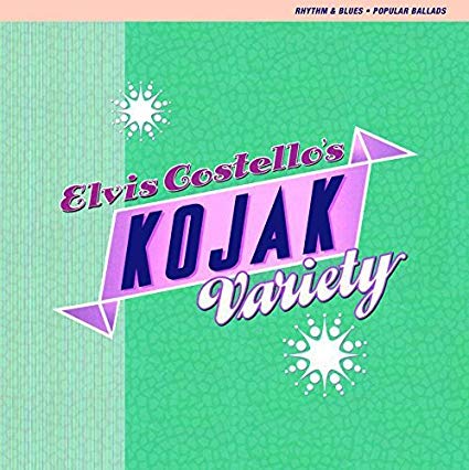 ELVIS COSTELLO - KOJAK VARIETY