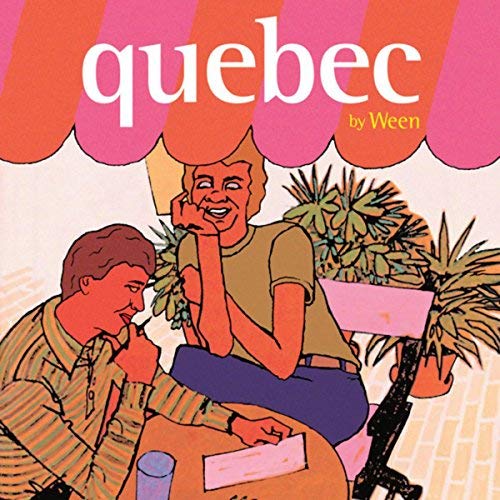 WEEN - QUEBEC
