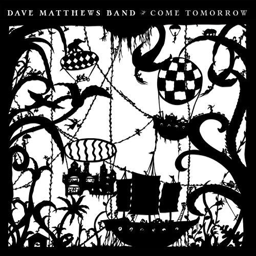 DAVE MATTHEWS - COME TOMORROW