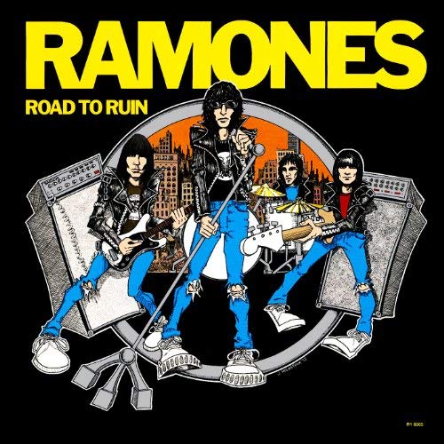 RAMONES - ROAD TO RUIN