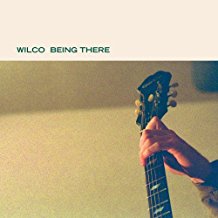 WILCO - BEING THERE
